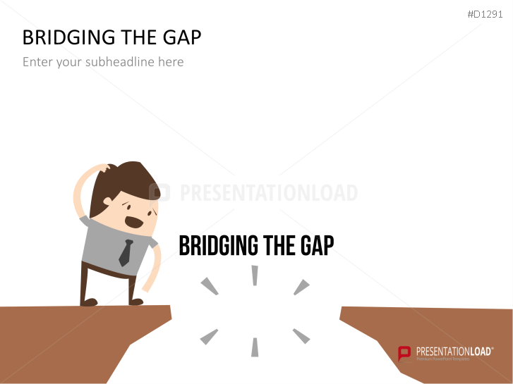 Bridging the Gap