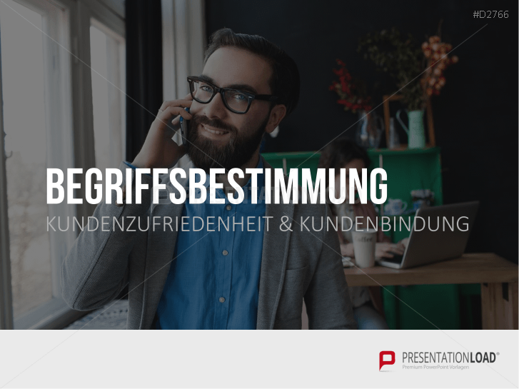 Kundenbindung & Kundenzufriedenheit | PowerPoint Vorlage | PresentationLoad