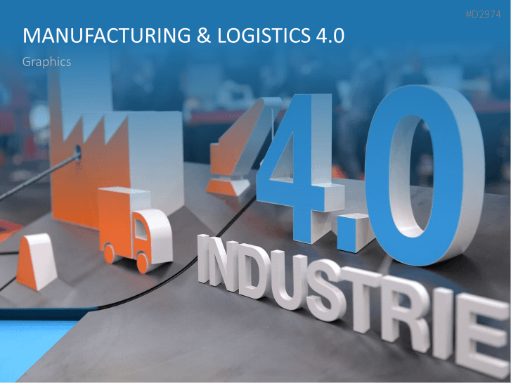 Manufacturing & Logistics 4.0
