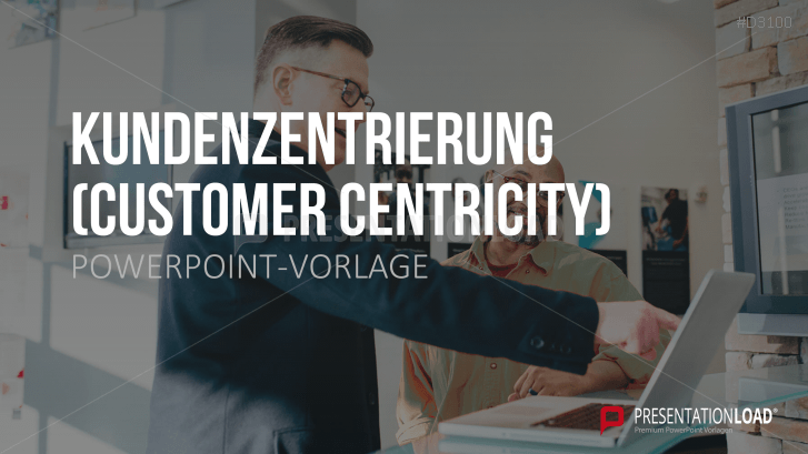 Kundenzentrierung (Customer Centricity)