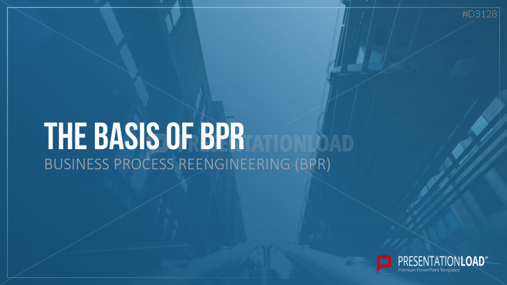 Business Process Reengineering (BPR)