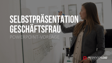 Selbstpräsentation - Geschäftsfrau _https://www.presentationload.de/selbstpraesentation-geschaeftsfrau-powerpoint-vorlage.html