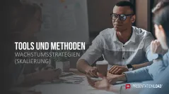 Wachstumsstrategien (Skalierung) 