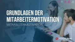 Mitarbeitermotivation 