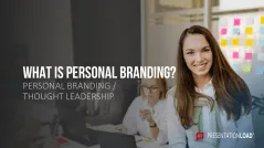 Personal Branding / Thought Leadership 